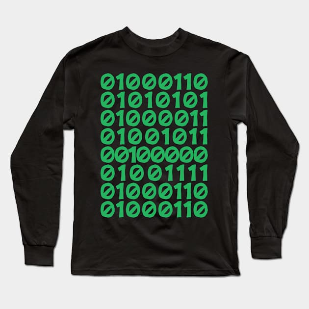 Fuck Off Binary Code Funny Gift Sarcasm Long Sleeve T-Shirt by smartrocket